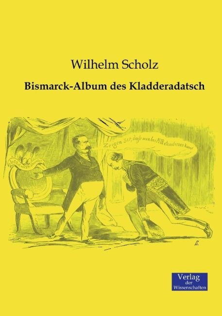 Bismarck-Album des Kladderadatsch (Paperback)