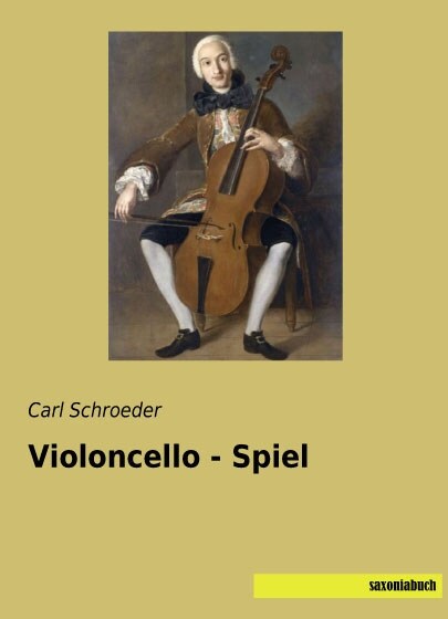 Violoncello - Spiel (Paperback)