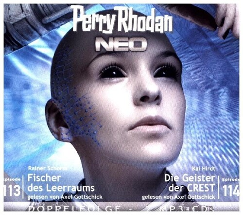 Perry Rhodan NEO - Fischer des Leerraums - Die Geister der CREST, 2 MP3-CDs (CD-Audio)