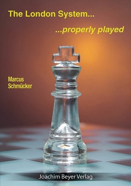 The London System - properly played (Paperback)