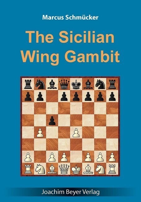 The Sicilian Wing Gambit (Paperback)