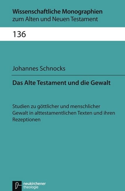 Das Alte Testament und die Gewalt (Hardcover)