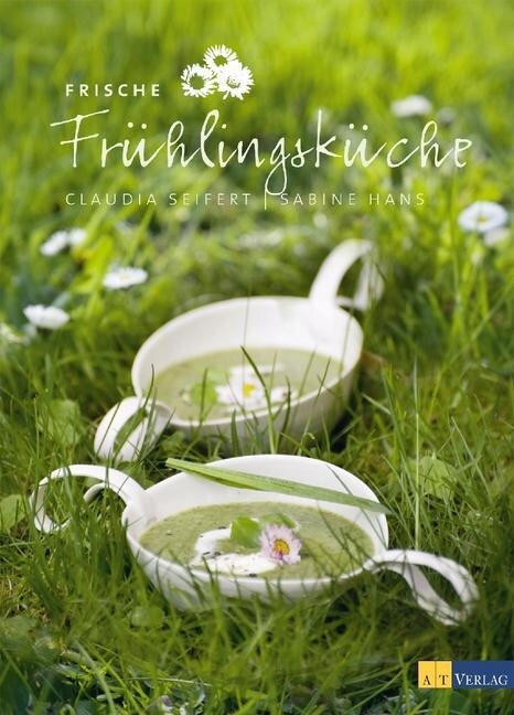 Frische Fruhlingskuche (Hardcover)