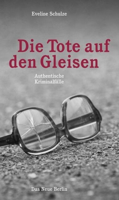 Die Tote auf den Gleisen (Paperback)