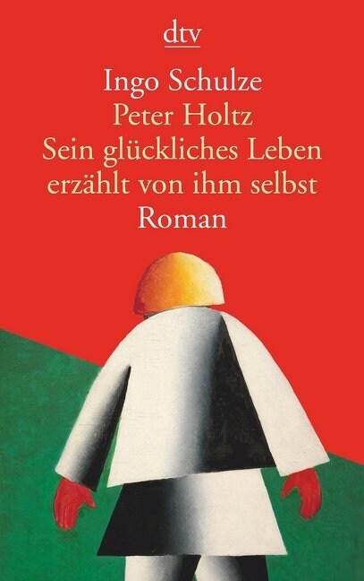 Peter Holtz - Sein gluckliches Leben erzahlt von ihm selbst (Paperback)