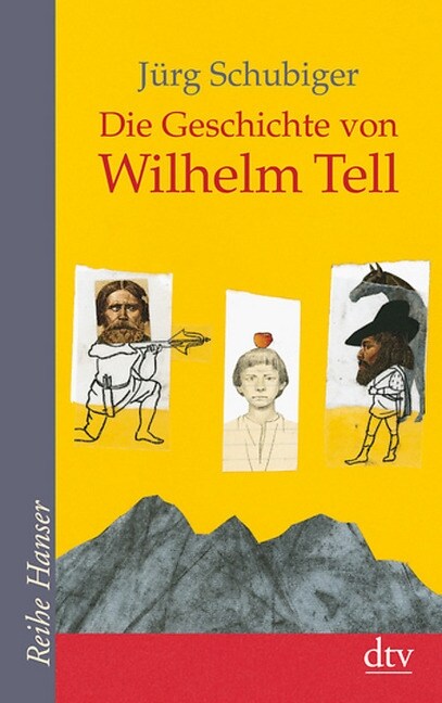 Die Geschichte von Wilhelm Tell (Paperback)