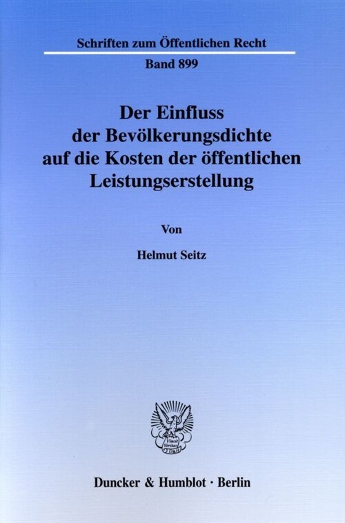 Der Einfluss Der Bevolkerungsdichte Auf Die Kosten Der Offentlichen Leistungserstellung (Paperback)