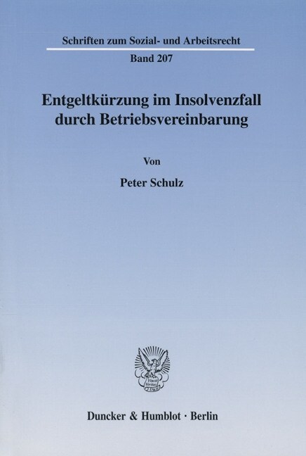 Entgeltkurzung Im Insolvenzfall Durch Betriebsvereinbarung (Paperback)