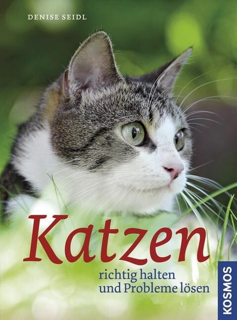 Katzen richtig halten und Probleme losen (Paperback)