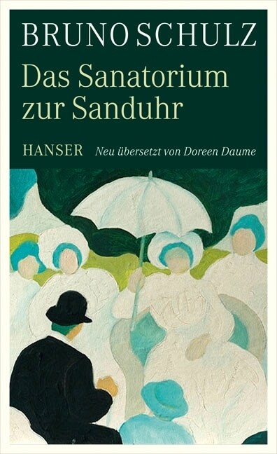 Das Sanatorium zur Sanduhr (Hardcover)