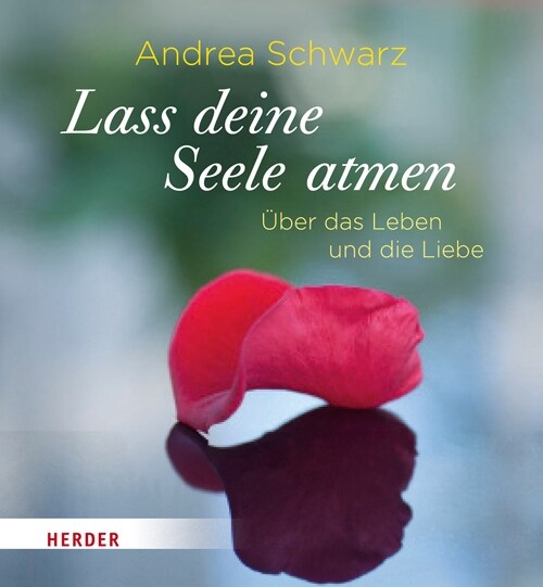 Lass deine Seele atmen (Hardcover)