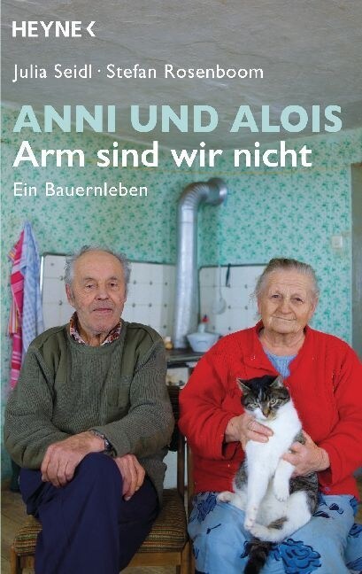 Anni und Alois - Arm sind wir nicht (Paperback)