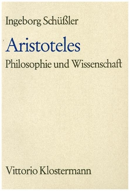 Aristoteles, Philosophie und Wissenschaft (Paperback)