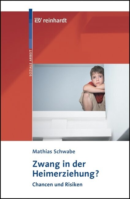 Zwang in der Heimerziehung？ (Paperback)