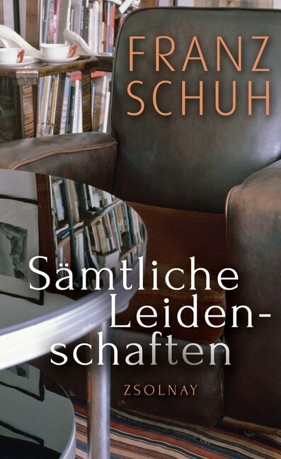 Samtliche Leidenschaften (Hardcover)