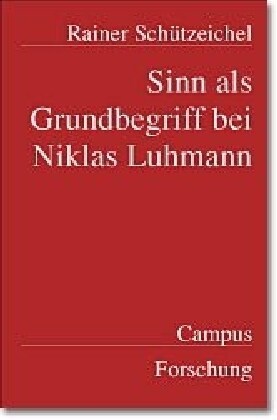 Sinn als Grundbegriff bei Niklas Luhmann (Paperback)