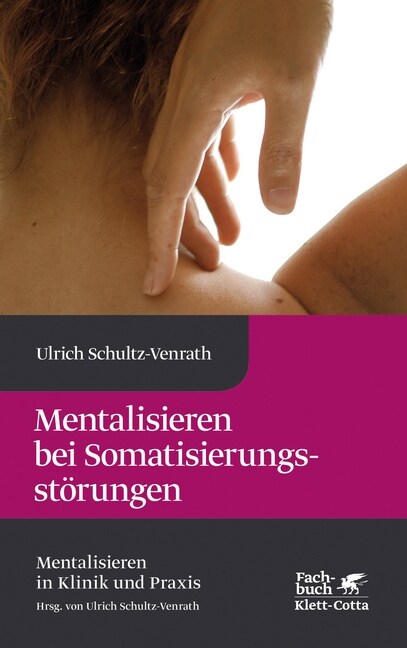 Mentalisieren bei Somatisierungsstorungen (Hardcover)