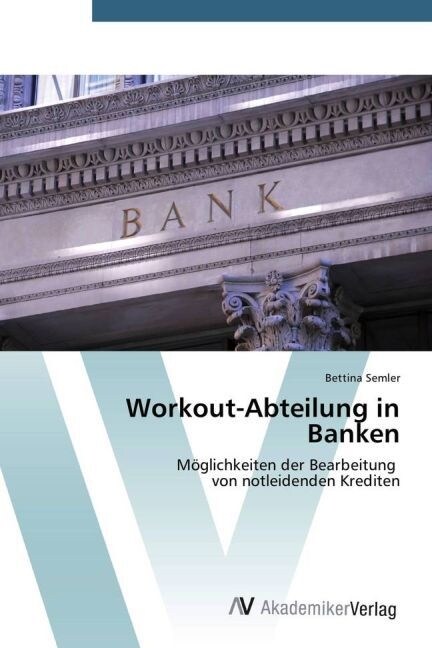 Workout-Abteilung in Banken (Paperback)