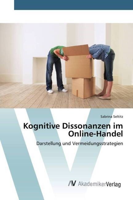 Kognitive Dissonanzen im Online-Handel (Paperback)