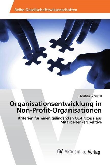 Organisationsentwicklung in Non-Profit-Organisationen (Paperback)