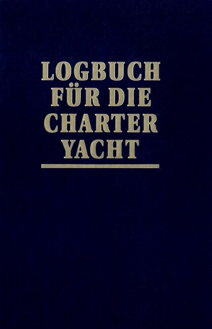 Logbuch fur die Charter-Yacht (Hardcover)