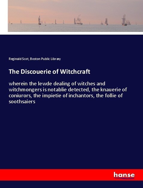 The Discouerie of Witchcraft (Paperback)