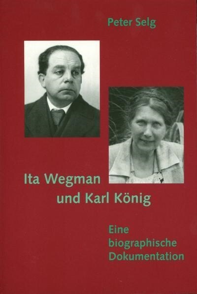 Ita Wegman und Karl Konig (Paperback)
