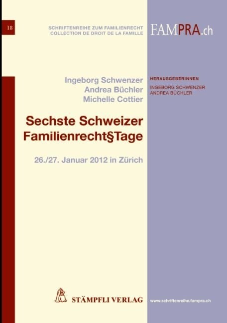 Sechste Schweizer Familienrecht tage (Paperback)