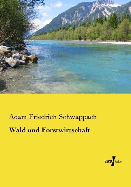 Wald und Forstwirtschaft (Paperback)