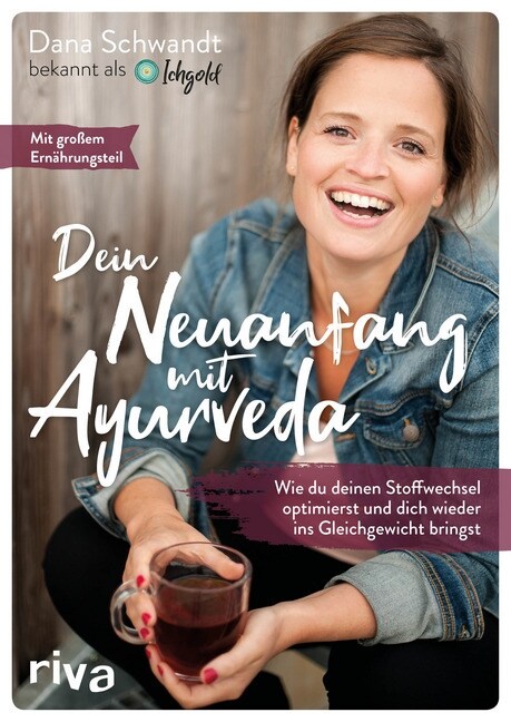 Dein Neuanfang mit Ayurveda (Paperback)