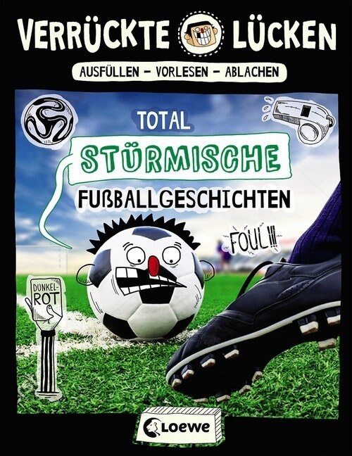 Verruckte Lucken - Total sturmische Fußballgeschichten (Paperback)