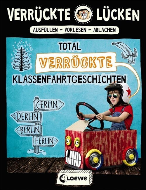 Verruckte Lucken - Total verruckte Klassenfahrtgeschichten (Paperback)