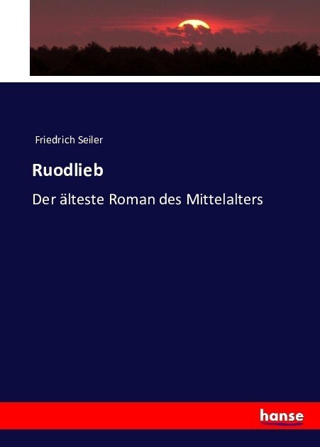 Ruodlieb: Der ?teste Roman des Mittelalters (Paperback)