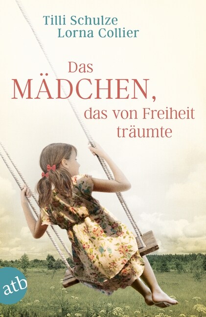 Das Madchen, das von Freiheit traumte (Paperback)