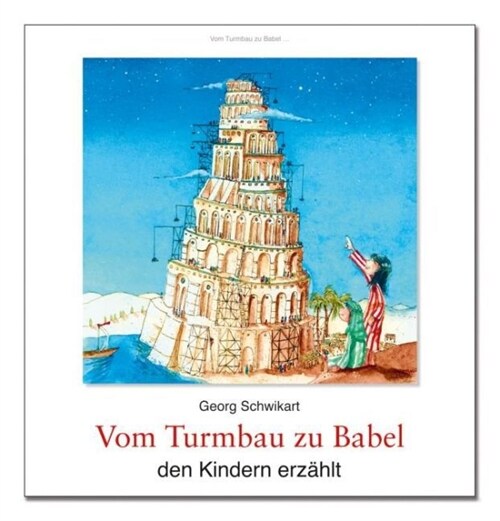 Vom Turmbau zu Babel den Kindern erzahlt (Pamphlet)