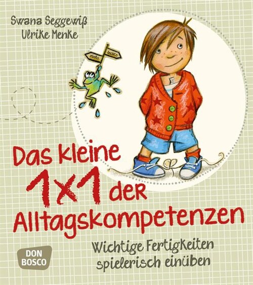 Das kleine 1x1 der Alltagskompetenzen (Paperback)