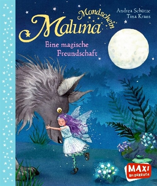 Maluna Mondschein. Eine magische Freundschaft (Paperback)