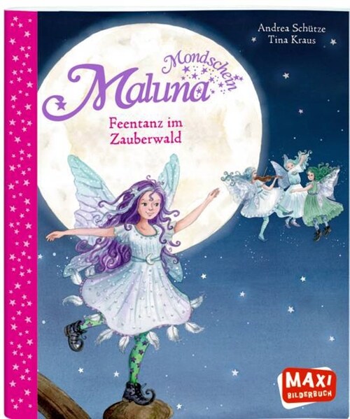 Maluna Mondschein - Feentanz im Zauberwald (Paperback)