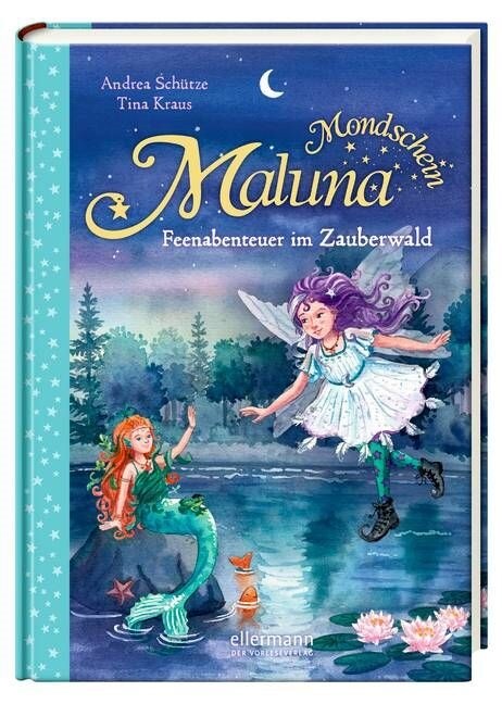 Maluna Mondschein - Feenabenteuer im Zauberwald (Hardcover)