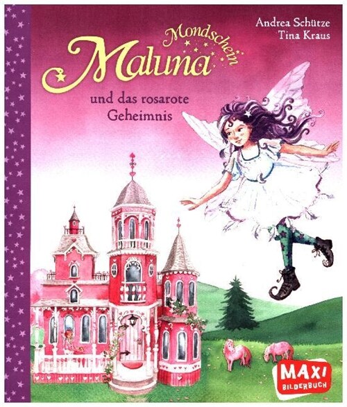 Maluna Mondschein und das rosarote Geheimnis (Paperback)