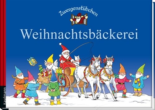 Zwergenstubchen - Weihnachtsbackerei (Hardcover)