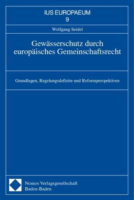 Gewasserschutz durch europaisches Gemeinschaftrecht (Paperback)