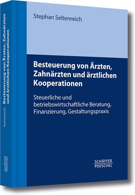 Besteuerung von Arzten, Zahnarzten und arztlichen Kooperationen (Hardcover)