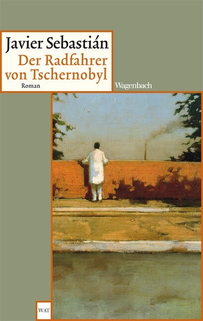 Der Radfahrer von Tschernobyl (Paperback)