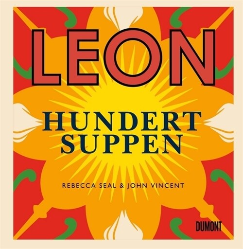 Leon. Hundert Suppen (Hardcover)