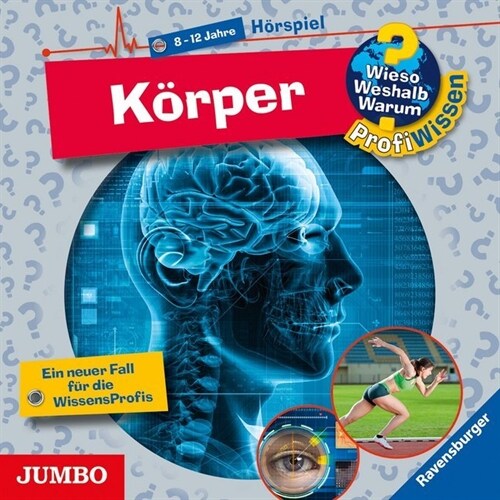 Wieso？ Weshalb？ Warum？ ProfiWissen. Korper, 1 Audio-CD (CD-Audio)