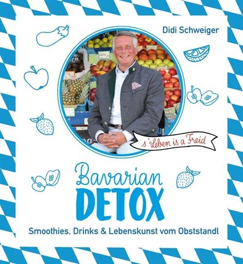 Bavarian Detox (Hardcover)