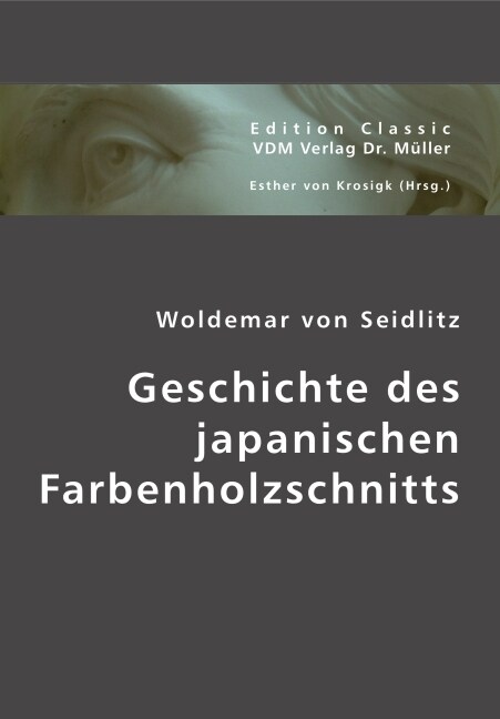 Geschichte des japanischen Farbenholzschnitts (Paperback)