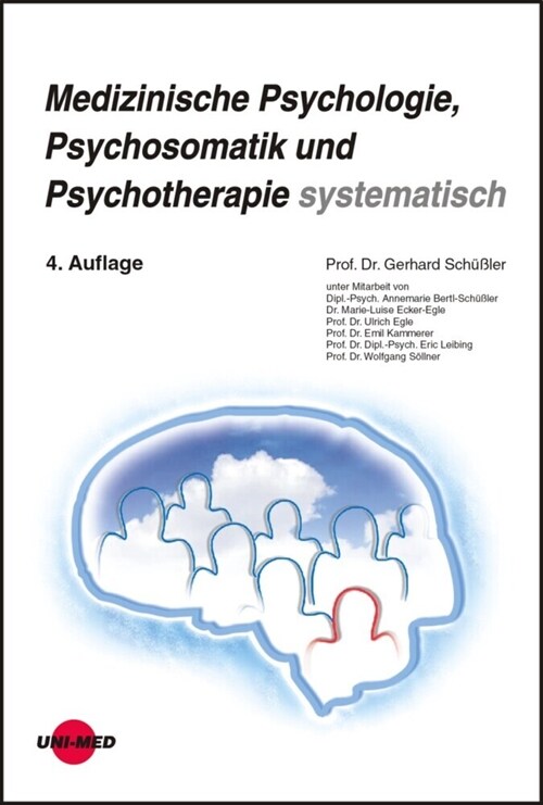 Medizinische Psychologie, Psychosomatik und Psychotherapie systematisch (Hardcover)
