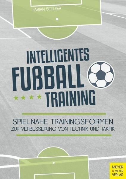 Intelligentes Fußballtraining (Paperback)